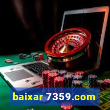 baixar 7359.com